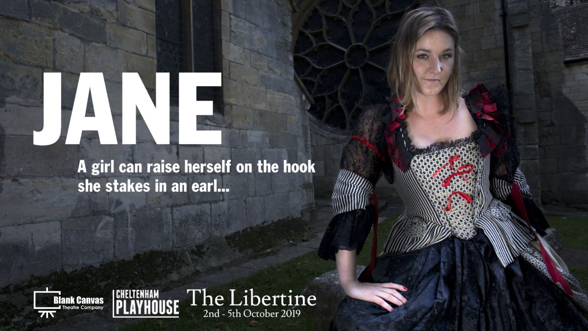 Promotional poster from The Libertine with quote from character Jane - 'a girl can raise herself on the hook she stakes in an earl'