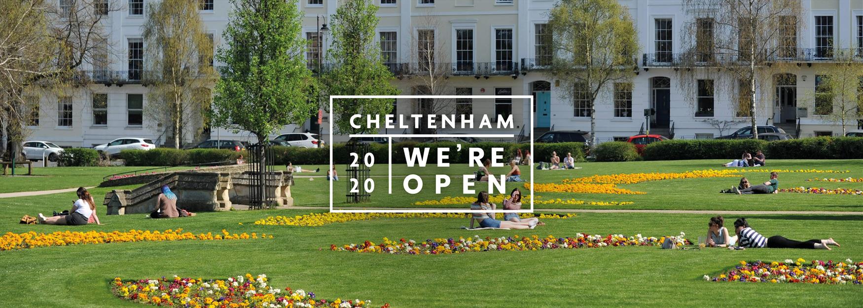 People enjoying Imperial Gardens with text saying Cheltenham, we're open